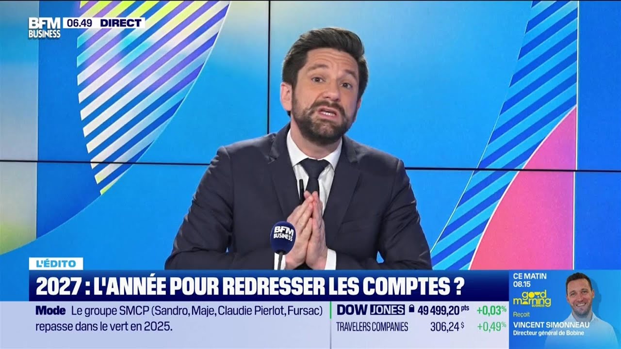 L'Edito de Raphaël Legendre : 2027, l'année pour redresser les comptes ?