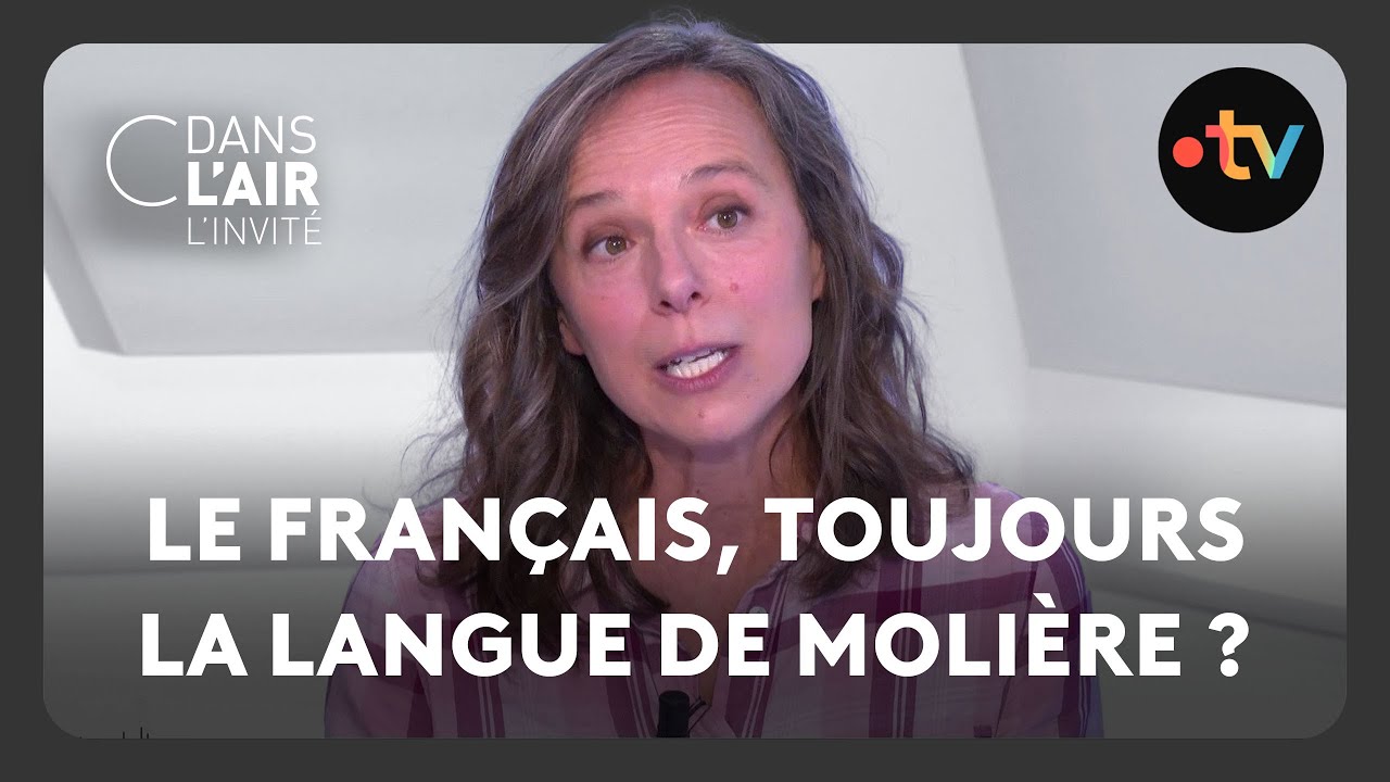 Julie Neveux - Le français, toujours la langue de Molière ? - C dans l'air l'invité - 05.10.2024